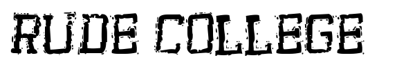 Rude College font preview